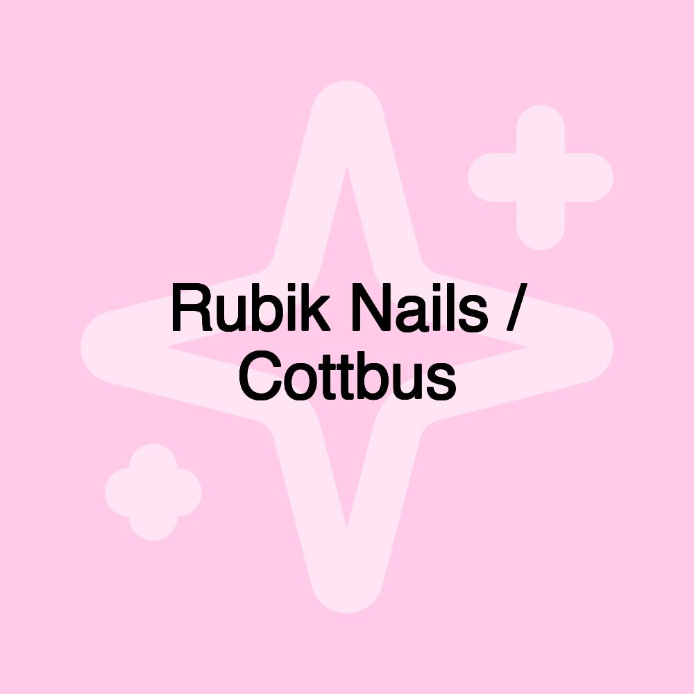 Rubik Nails / Cottbus