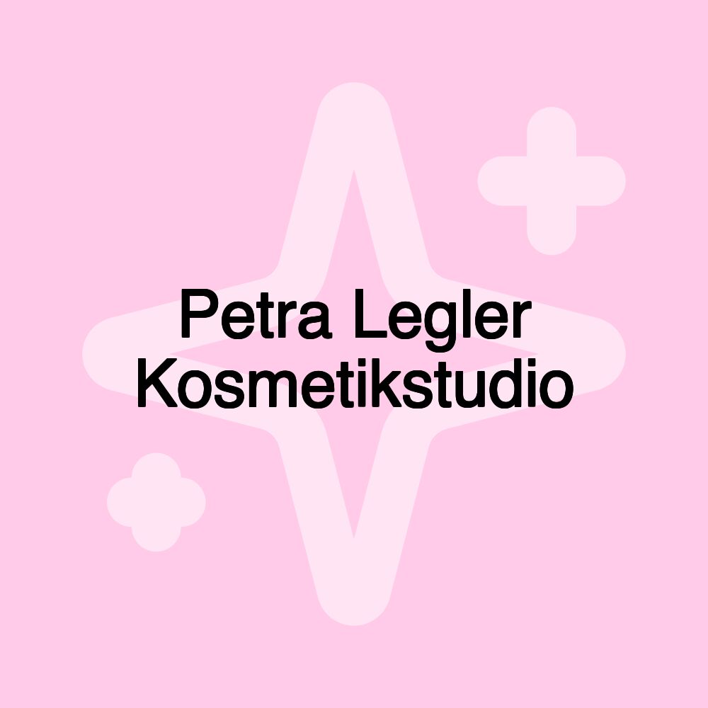 Petra Legler Kosmetikstudio Petra Legler Kosmetikstudio