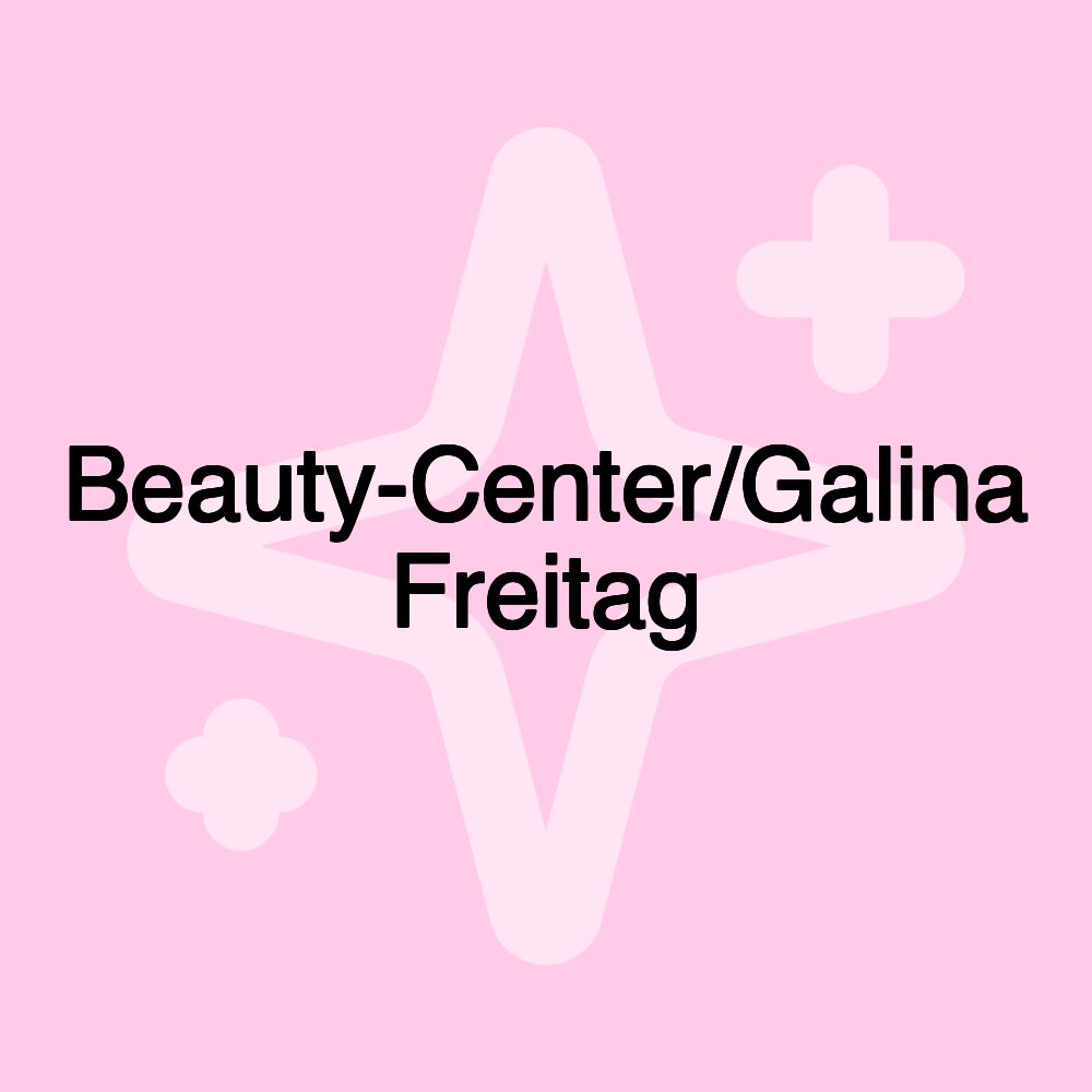Beauty-Center/Galina Freitag Beauty-Center/Galina Freitag