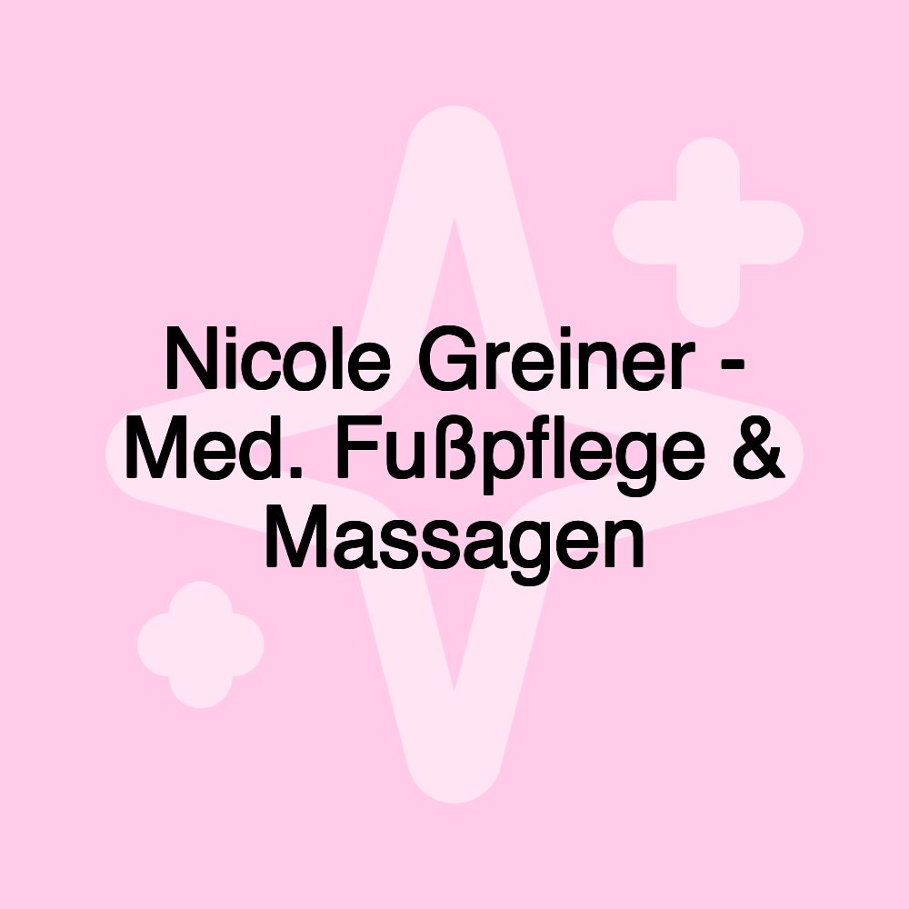 Nicole Greiner - Med. Fußpflege & Massagen