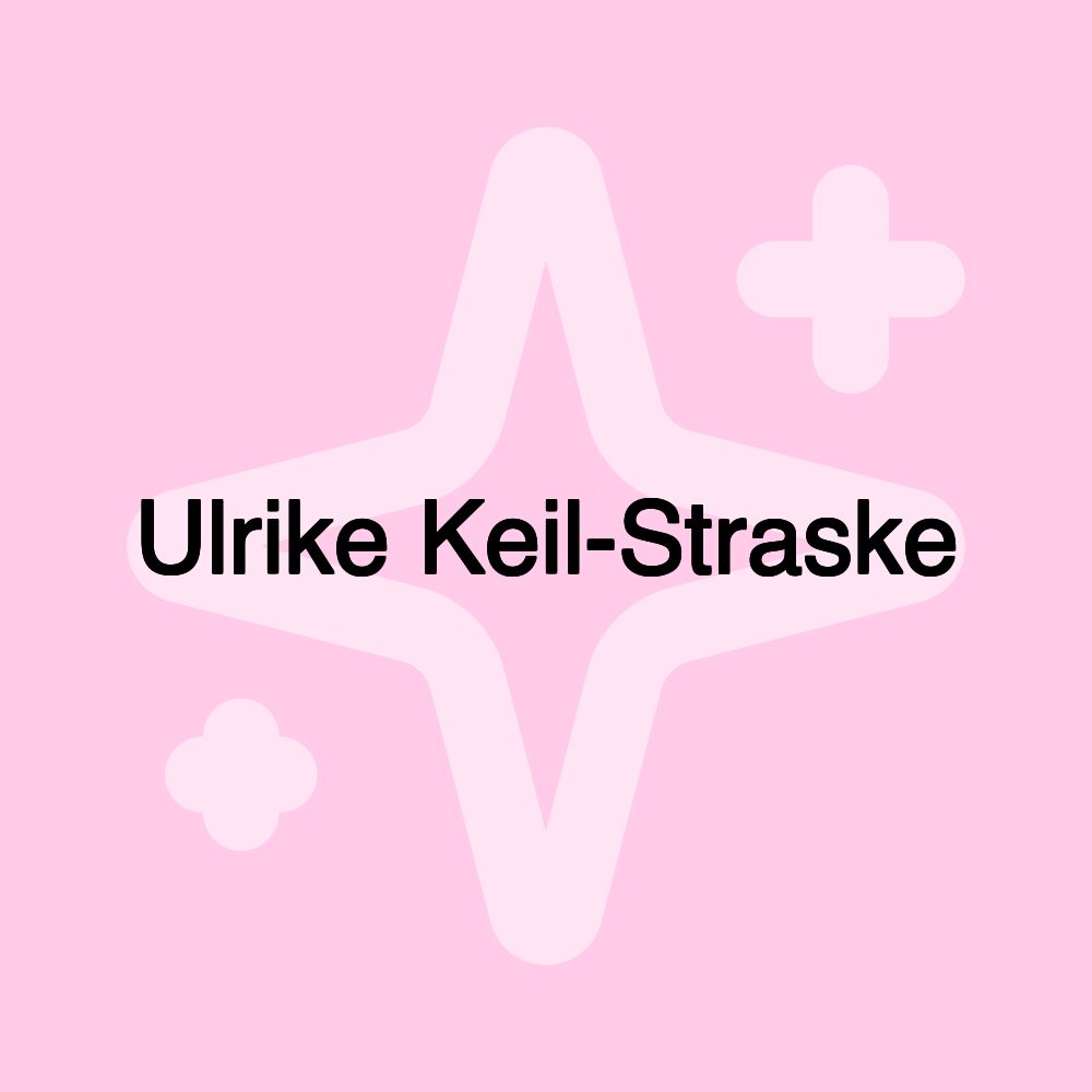 Ulrike Keil-Straske