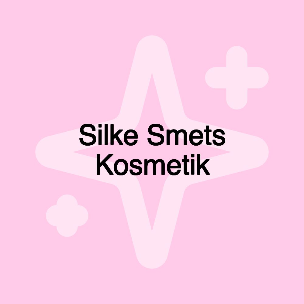 Silke Smets Kosmetik