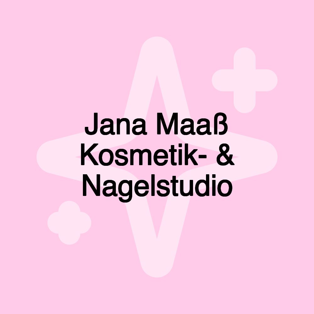 Jana Maaß Kosmetik- & Nagelstudio