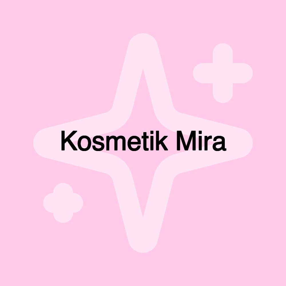 Kosmetik Mira