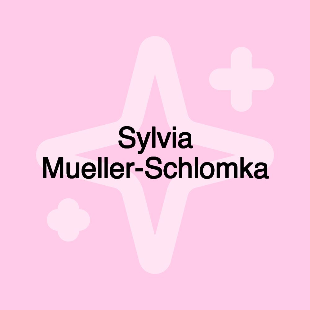 Sylvia Mueller-Schlomka