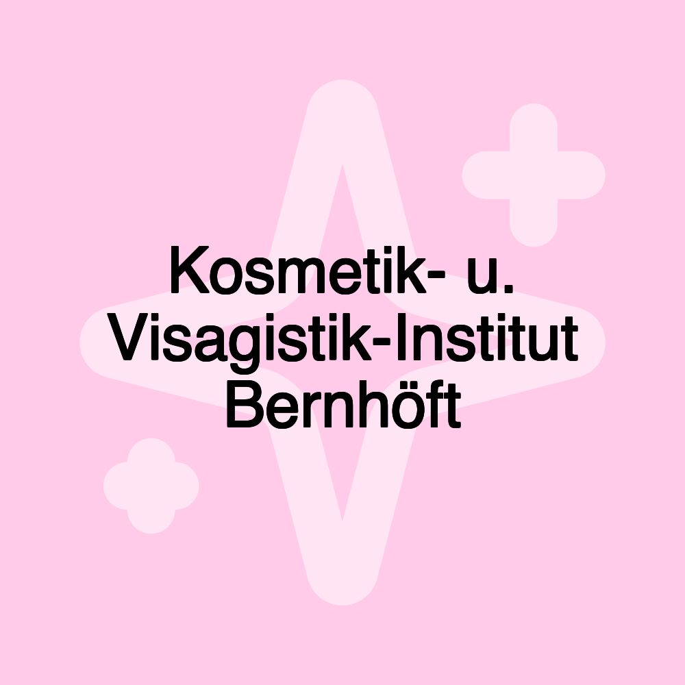 Kosmetik- u. Visagistik-Institut Bernhöft