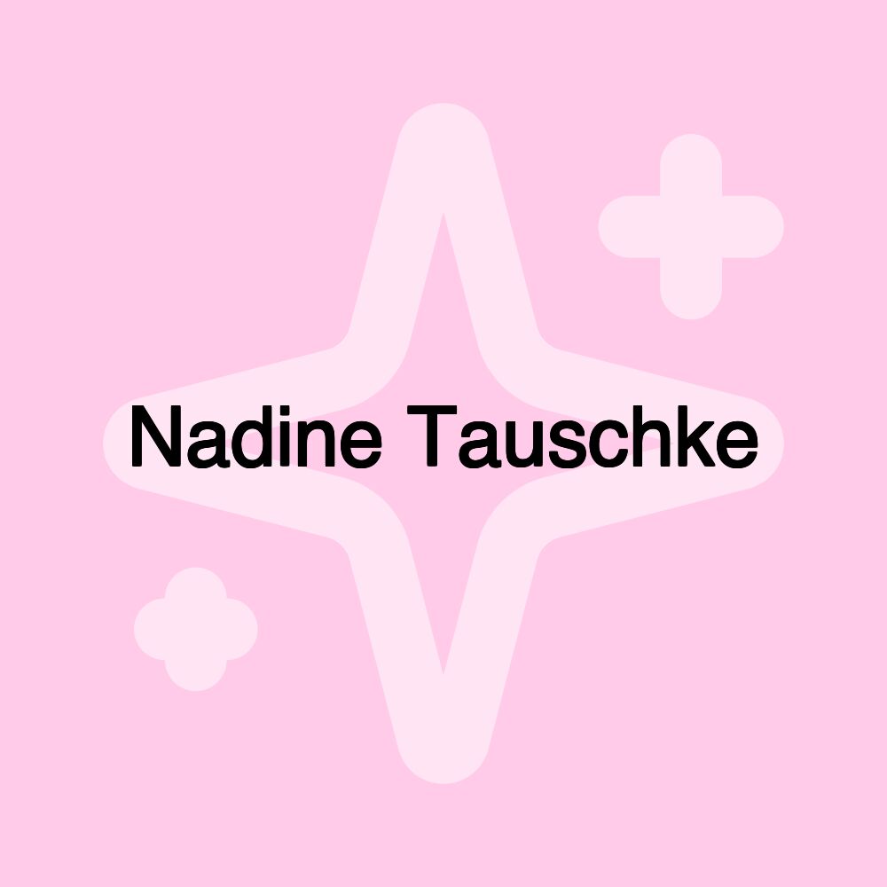 Nadine Tauschke