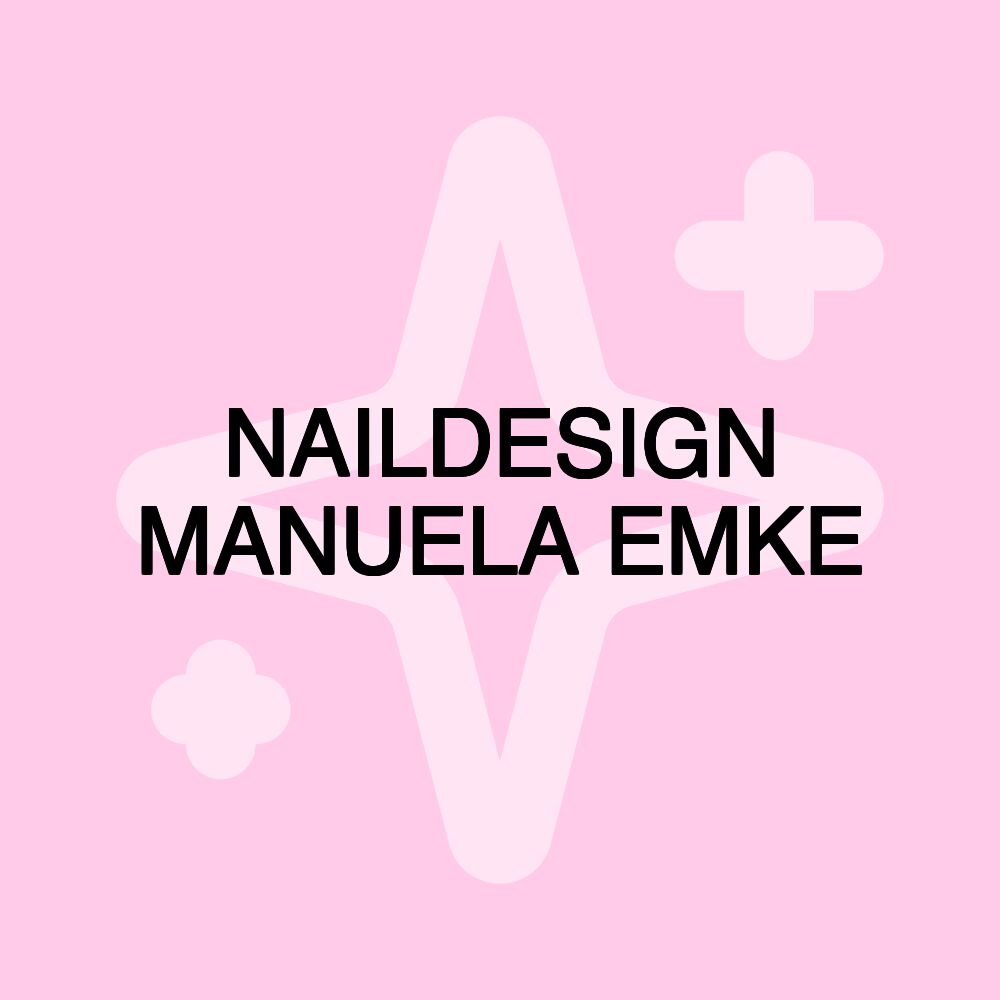 NAILDESIGN MANUELA EMKE