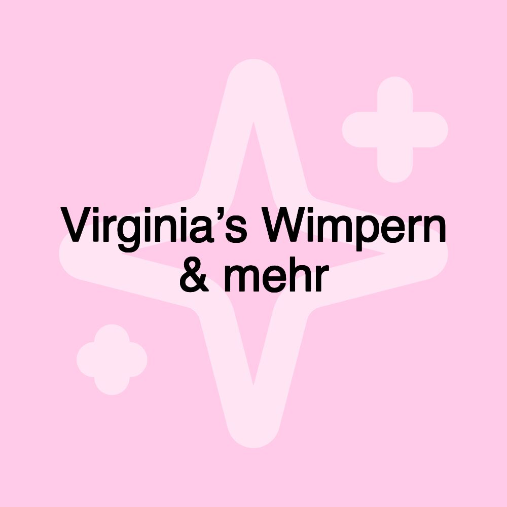 Virginia’s Wimpern & mehr Virginia’s Wimpern & mehr