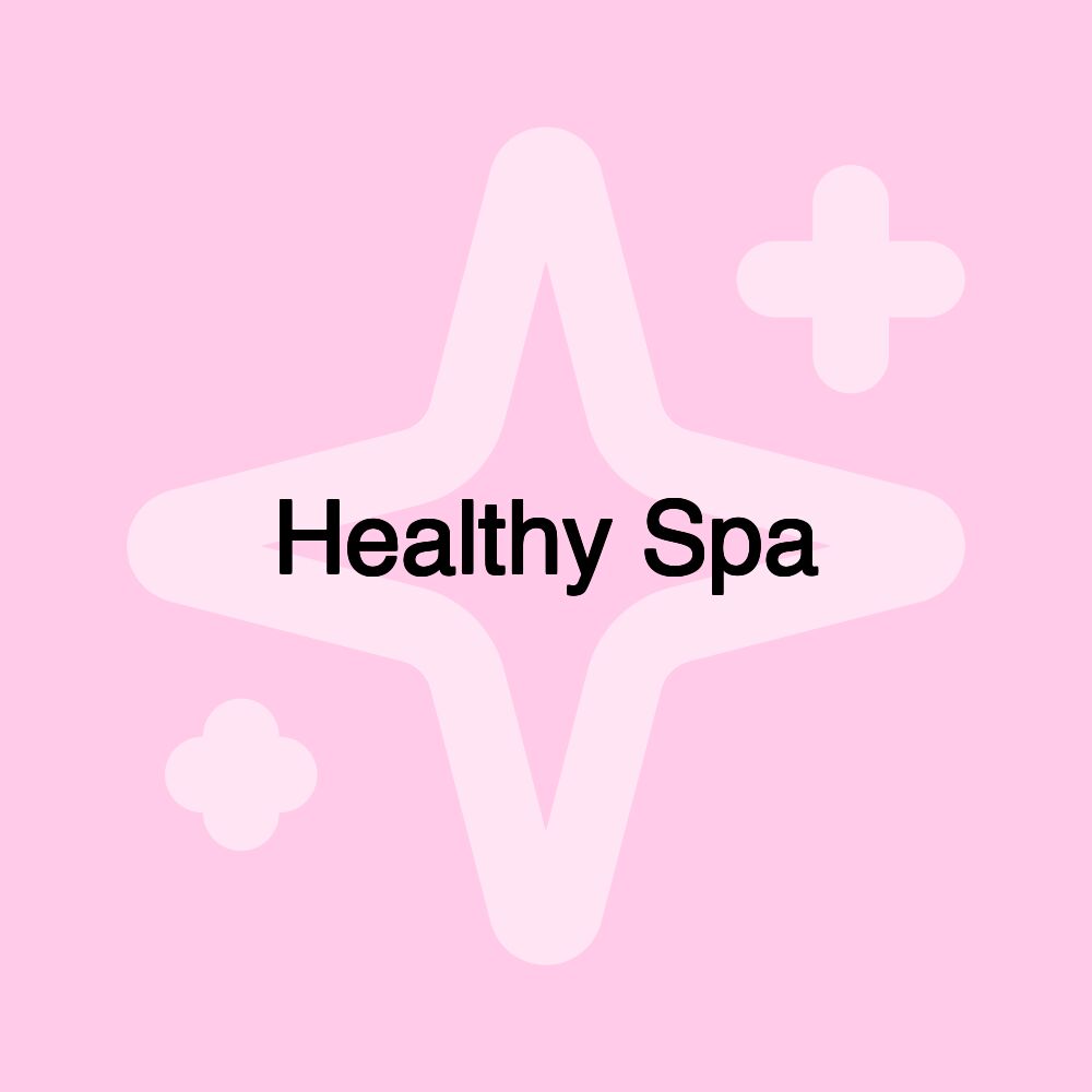 Healthy Spa Healthy Spa